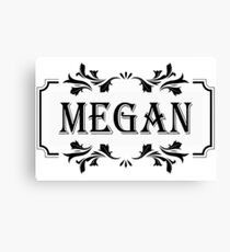 Frame Name Megan Canvas Print