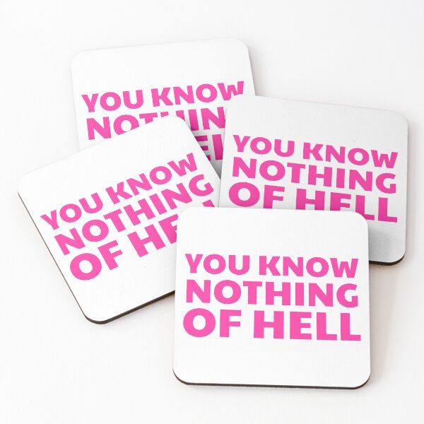 Item preview, You Know Nothing of Hell designed and sold by UNK-Fatigues.