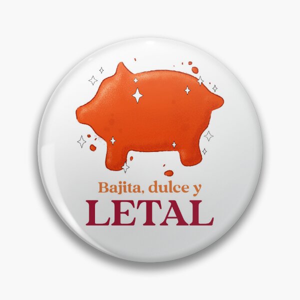 Item preview, “Bajita, Dulce y Letal” – Sweet Meets Spicy sassy Latina Tee designed and sold by BanditCC.