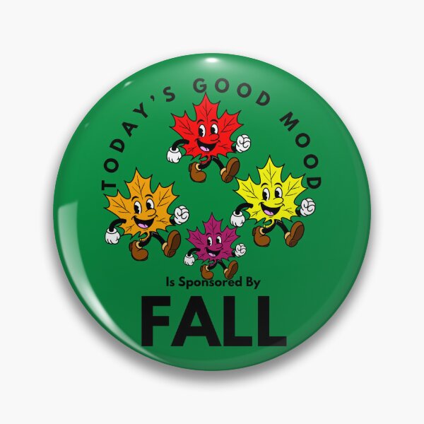 Item preview, Today’s Good Mood Is Sponsored By Fall (Multiple) designed and sold by Kate Miller Illustrator.