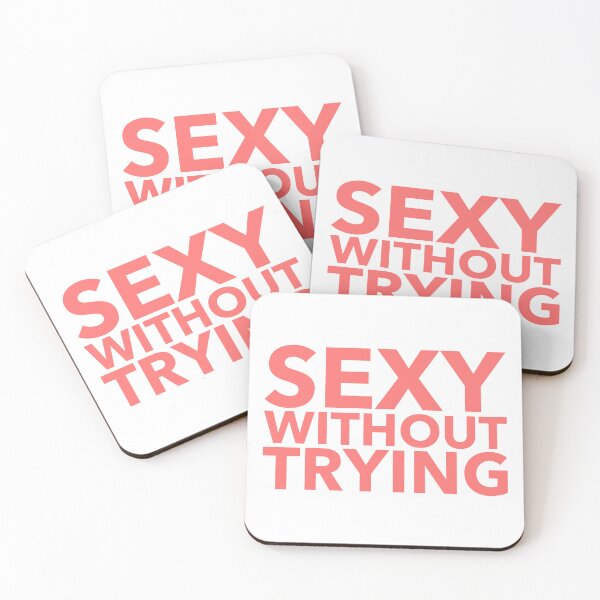 Item preview, sexy without trying designed and sold by dgutpro87.