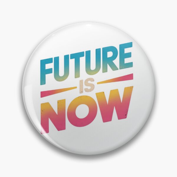 Item preview, Future Is Now – Retro Gradient Inspirational Quote designed and sold by EpicMediaShop.