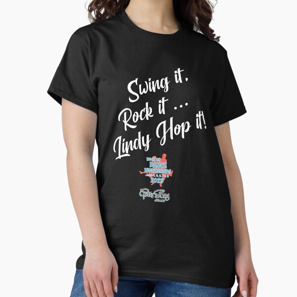 Item preview, Swing it, Rock it ... Lindy Hop it! - RODW 2025 by gottaswing.com.au designed and sold by charactergirl.