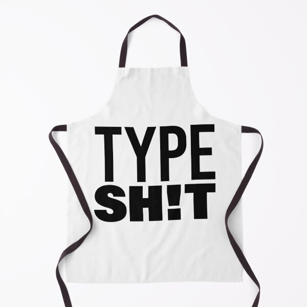 Item preview, Type Sh!t, Funny Quotes Typography designed and sold by Memes N Lore .