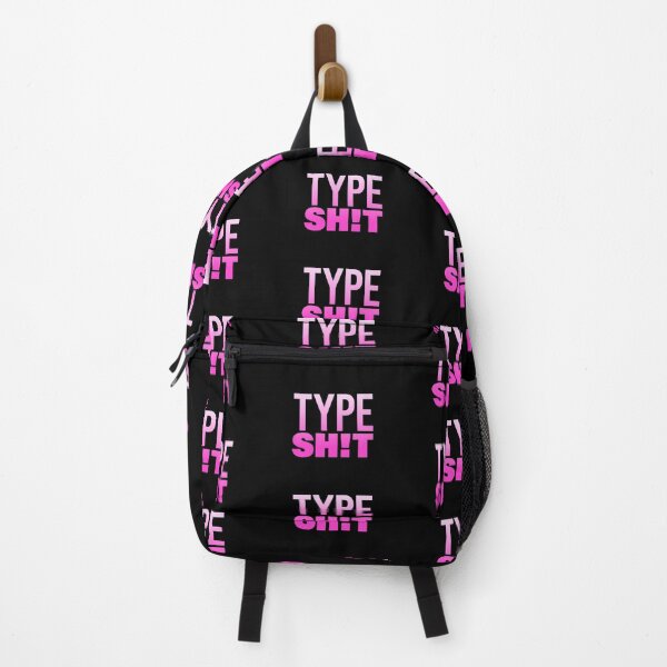 Item preview, Type Sh!t, Pink Funny Quotes Typography designed and sold by Memes N Lore .