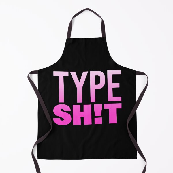 Item preview, Type Sh!t, Pink Funny Quotes Typography designed and sold by Memes N Lore .