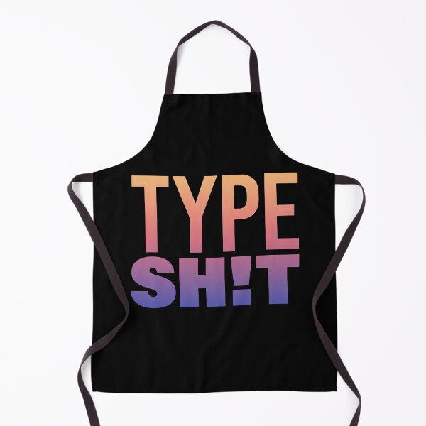 Item preview, Type Sh!t, Sunset Gradient Funny Quotes Typography designed and sold by Memes N Lore .