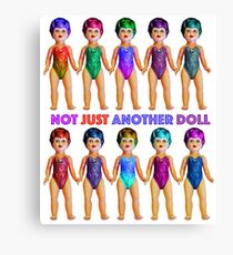 Not just another doll! Canvas Print