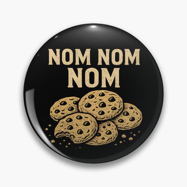 Item preview, Cookies Nom Nom Nom Cookie Eater Cookie Gear designed and sold by DynamicDesign.