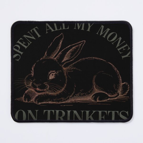 Item preview, Spent ALL MY MONEY ON TRINKETS designed and sold by Nekusa.
