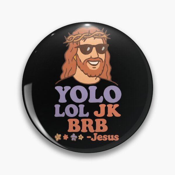 Item preview, YOLO LOL JK BRB Jesus Faith Easter Resurrection Funny Jesus Gear designed and sold by DynamicDesign.