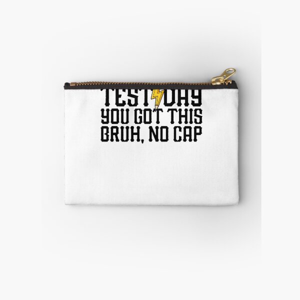 Item preview, Test Day You Got This Bruh No Cap Teacher Test Day Gear designed and sold by DynamicDesign.