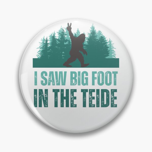 Item preview, I saw Bigfoot in the Teide designed and sold by BigfeetLittlepaws.