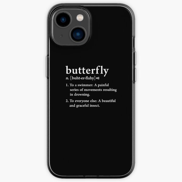 "Butterfy Definition Funny Swimming Gag Gift Cool Swimmer" iPhone Case
