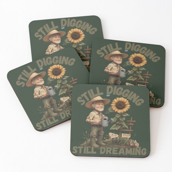 Item preview, Still Digging, Still Dreaming – Funny Gardening Dad Quote designed and sold by CottonandQuill.