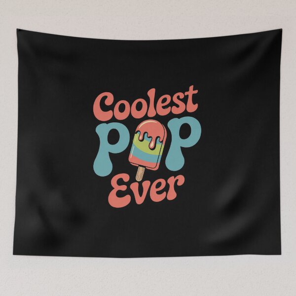 Item preview, Coolest Pop Ever - Fathers Day Design designed and sold by Peter Stawicki.