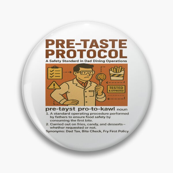Item preview, Pre-Taste Protocol: Certified Snack Thief – Father’s Day Edition designed and sold by Rajasekar.