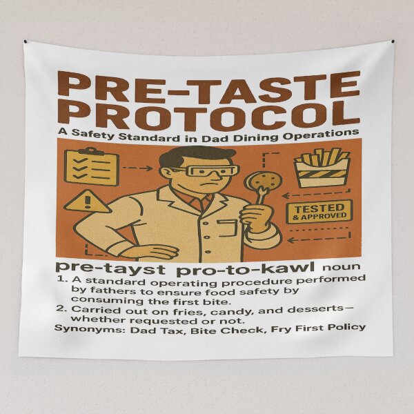 Item preview, Pre-Taste Protocol: Certified Snack Thief – Father’s Day Edition designed and sold by Rajasekar.