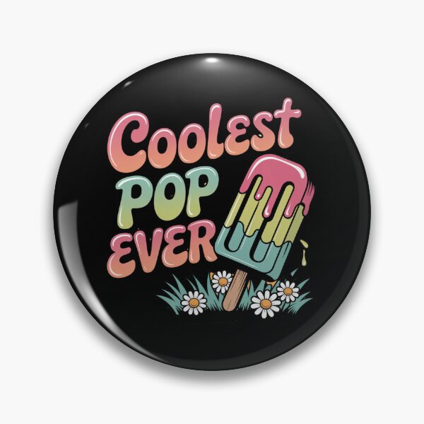 Item preview, Coolest Pop Ever - Fathers Day Design With Flowers designed and sold by Peter Stawicki.