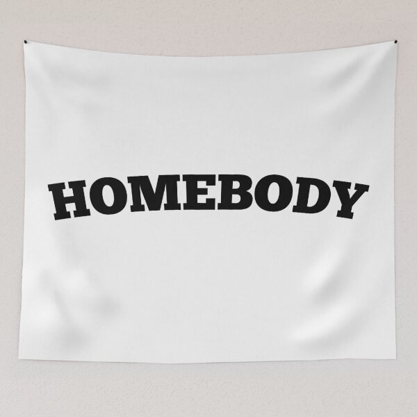 Item preview, Homebody designed and sold by teesaurus.