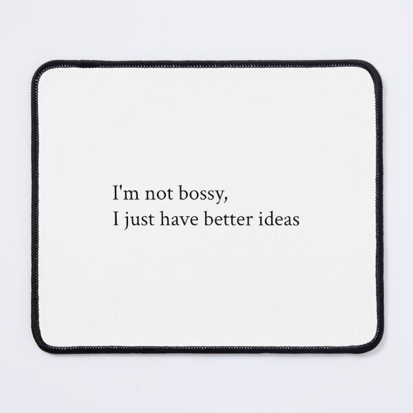 Item preview, I'm not bossy, I just have better ideas designed and sold by Pastel-Love.