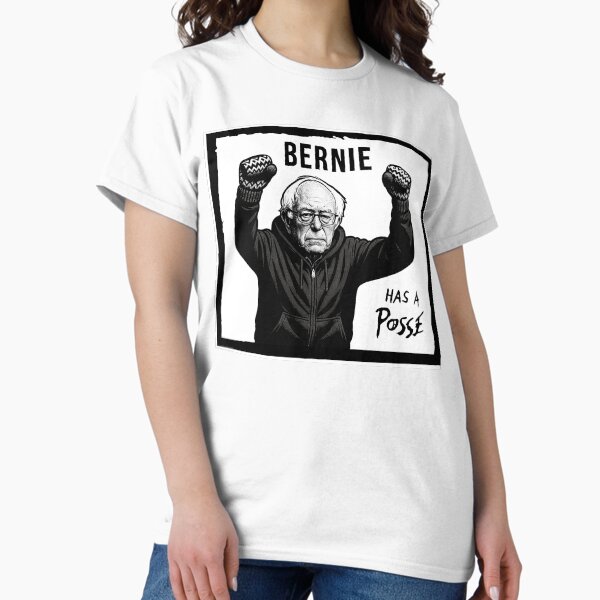 Item preview, Bernie Has a Posse designed and sold by TheDisloyalists.