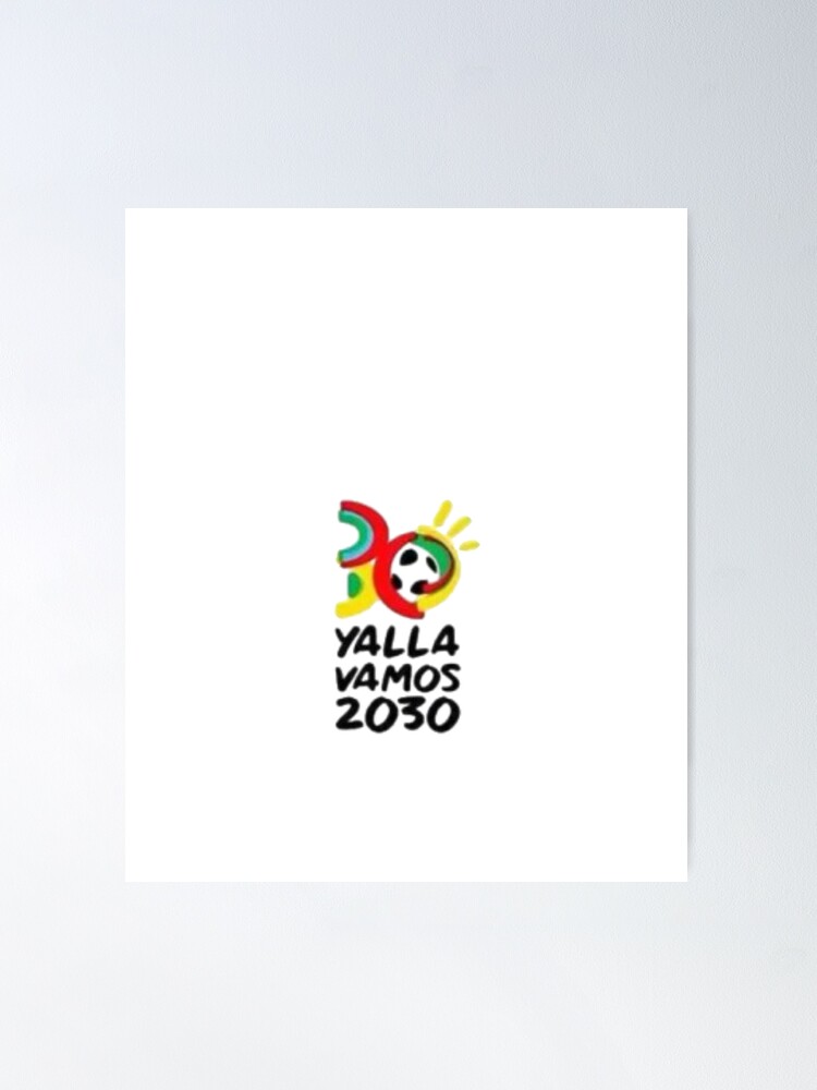 YALLA VAMOS 2030 worldcup