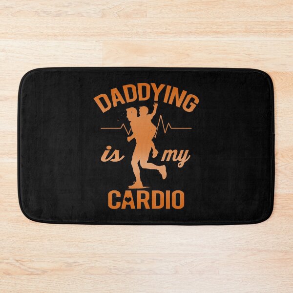 Item preview, Daddying Is My Cardio Fathers Day Gift designed and sold by BoggsNicolasArt.