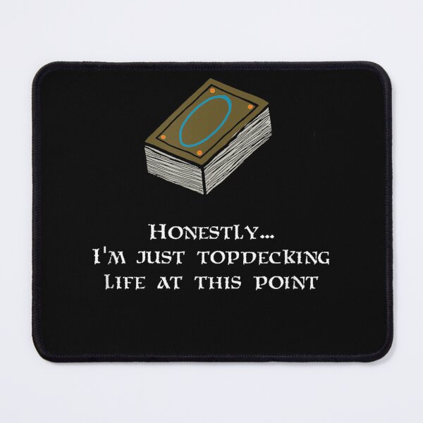 Item preview, I'm just topdecking life at this point. MTG Magic The Gathering designed and sold by deristageagadir.