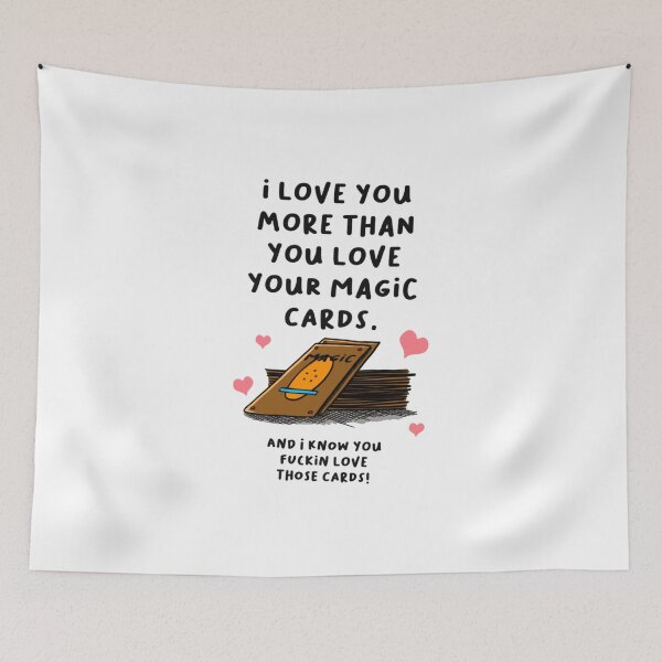Item preview, Love you more than magic  MTG Birthday  designed and sold by deristageagadir.