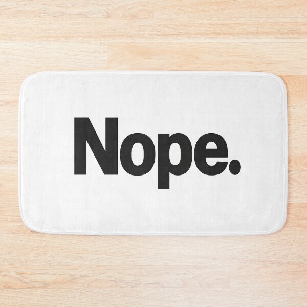 Item preview, Nope. Bold Attitude Tee designed and sold by PastimeMastery.