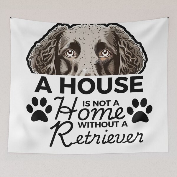 Item preview, Curly-Coated Retriever Ears – A House Is Not a Home Without a Curly-Coated Retriever designed and sold by GoodyPaws.