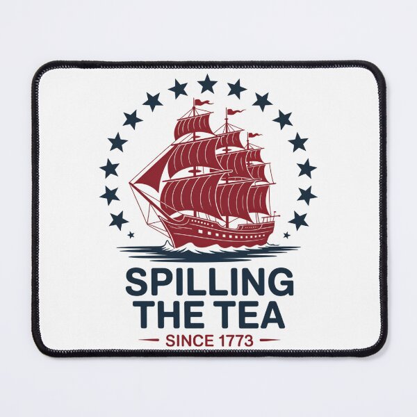 Item preview, Funny 4th Of July Spilling The Tea Since 1773 Fourth of July designed and sold by brynatshop.