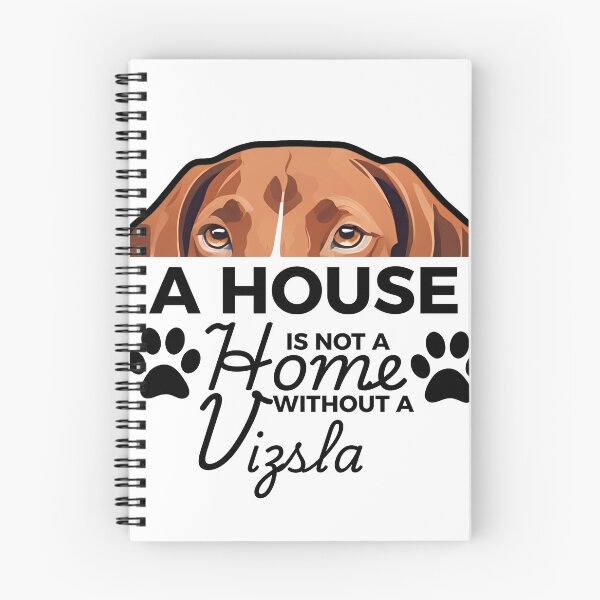 Item preview, Vizsla Ears – A House Is Not a Home Without a Vizsla designed and sold by GoodyPaws.