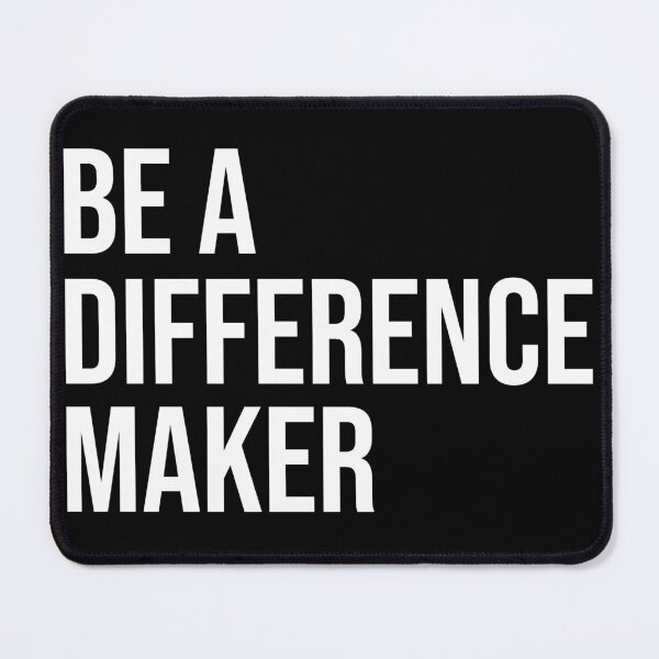 Item preview, Be A Difference Maker Motivational designed and sold by Faiza Styles.