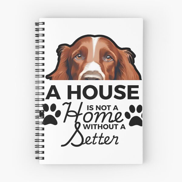 Item preview, Irish Setter Ears – A House Is Not a Home Without an Irish Setter designed and sold by GoodyPaws.