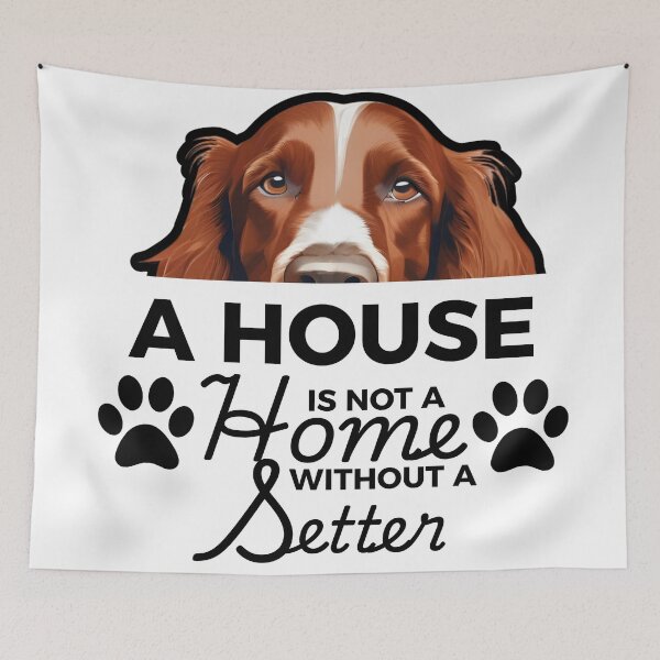 Item preview, Irish Setter Ears – A House Is Not a Home Without an Irish Setter designed and sold by GoodyPaws.