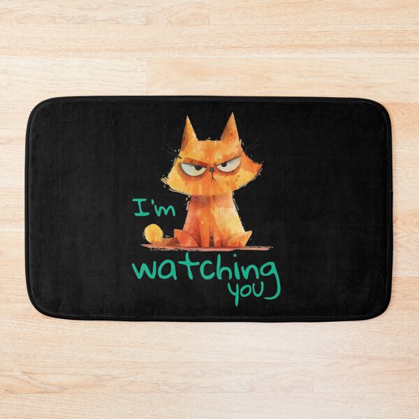 Item preview, Orange cat say: I'm watching you designed and sold by MatysDesign.