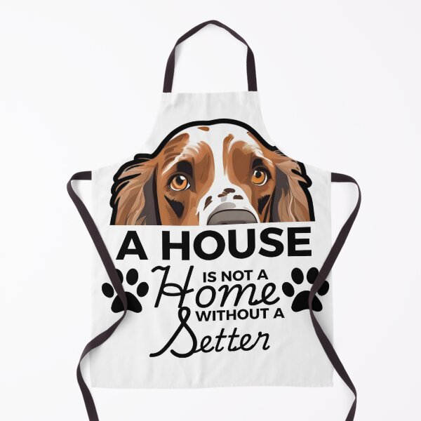 Item preview, English Setter Ears – A House Is Not a Home Without an English Setter designed and sold by GoodyPaws.