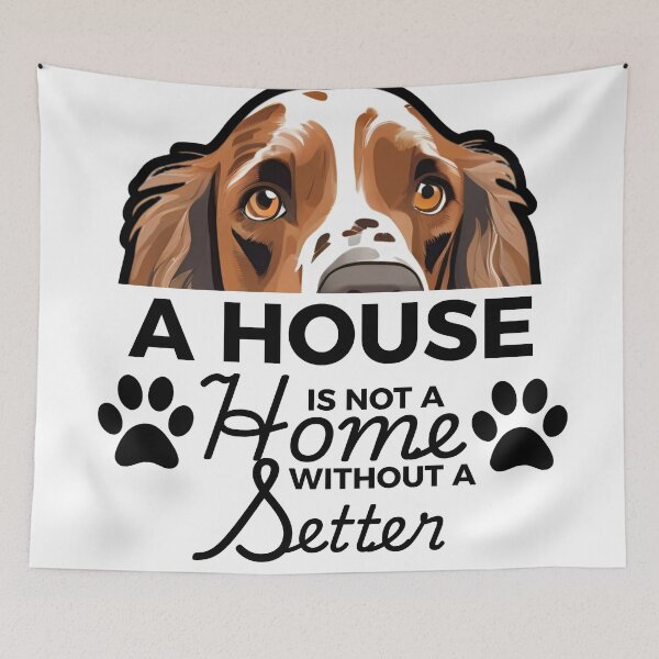 Item preview, English Setter Ears – A House Is Not a Home Without an English Setter designed and sold by GoodyPaws.