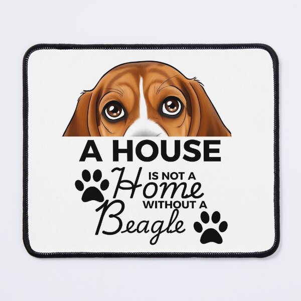 Item preview, Beagle Ears – A House Is Not a Home Without a Beagle designed and sold by GoodyPaws.