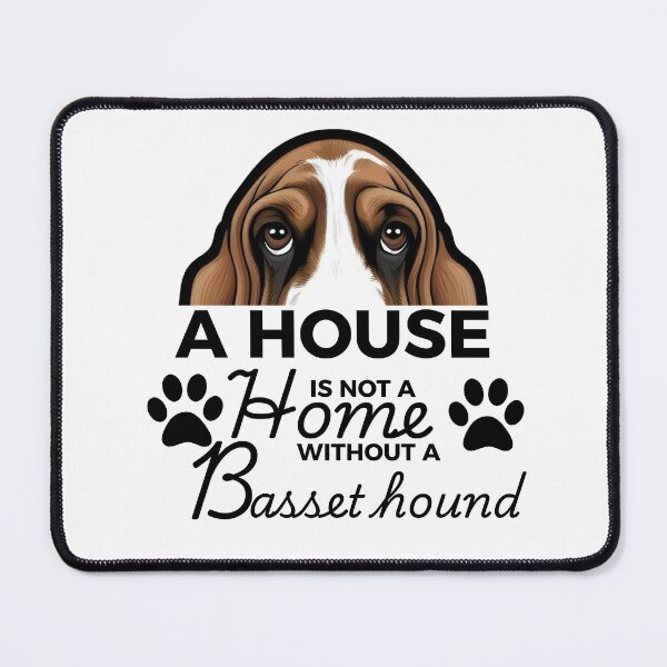 Item preview, Basset Hound Ears – A House Is Not a Home Without a Basset Hound designed and sold by GoodyPaws.