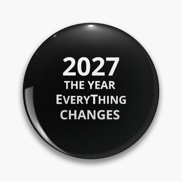 Item preview, Copy of 2027 the year everything changes designed and sold by Beyond The Veil.