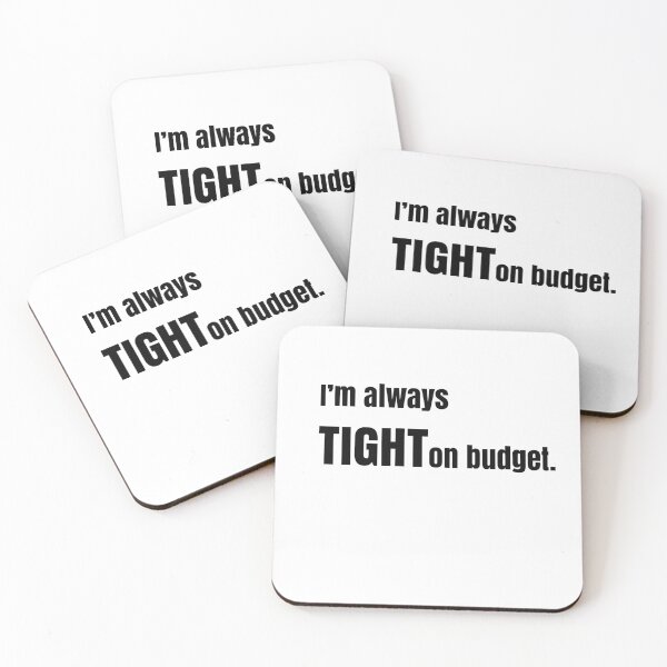 Item preview, Tight on budget designed and sold by Joegoesharder .