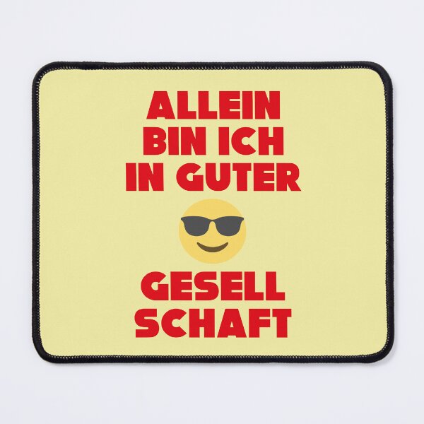 Item preview, I'm in good company when I'm alone, funny saying. designed and sold by Mauswohn.