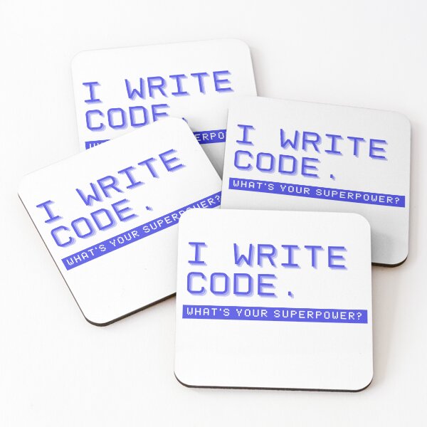 Item preview, I Write Code – What's Your Superpower?" | Programmer Quote Design designed and sold by drdoodle92 Art.