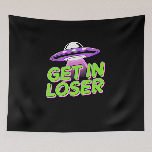 Item preview, Get In Loser designed and sold by Mateusz Majcherek.