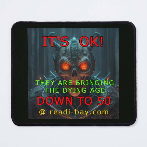 Item preview, Its OK - Dying Age Down To 50 designed and sold by AlienAlmanac.