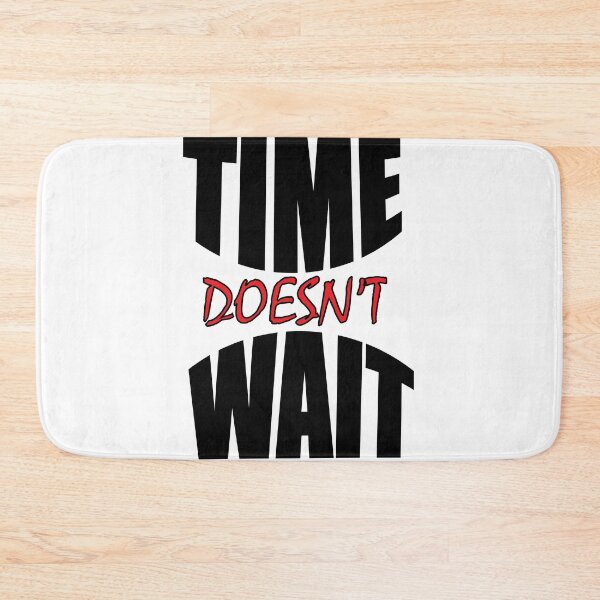 Item preview, Time doesn’t wait. designed and sold by Positive Mindzet!.