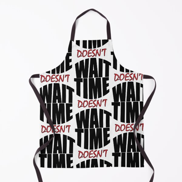 Item preview, Time doesn’t wait. designed and sold by Positive Mindzet!.